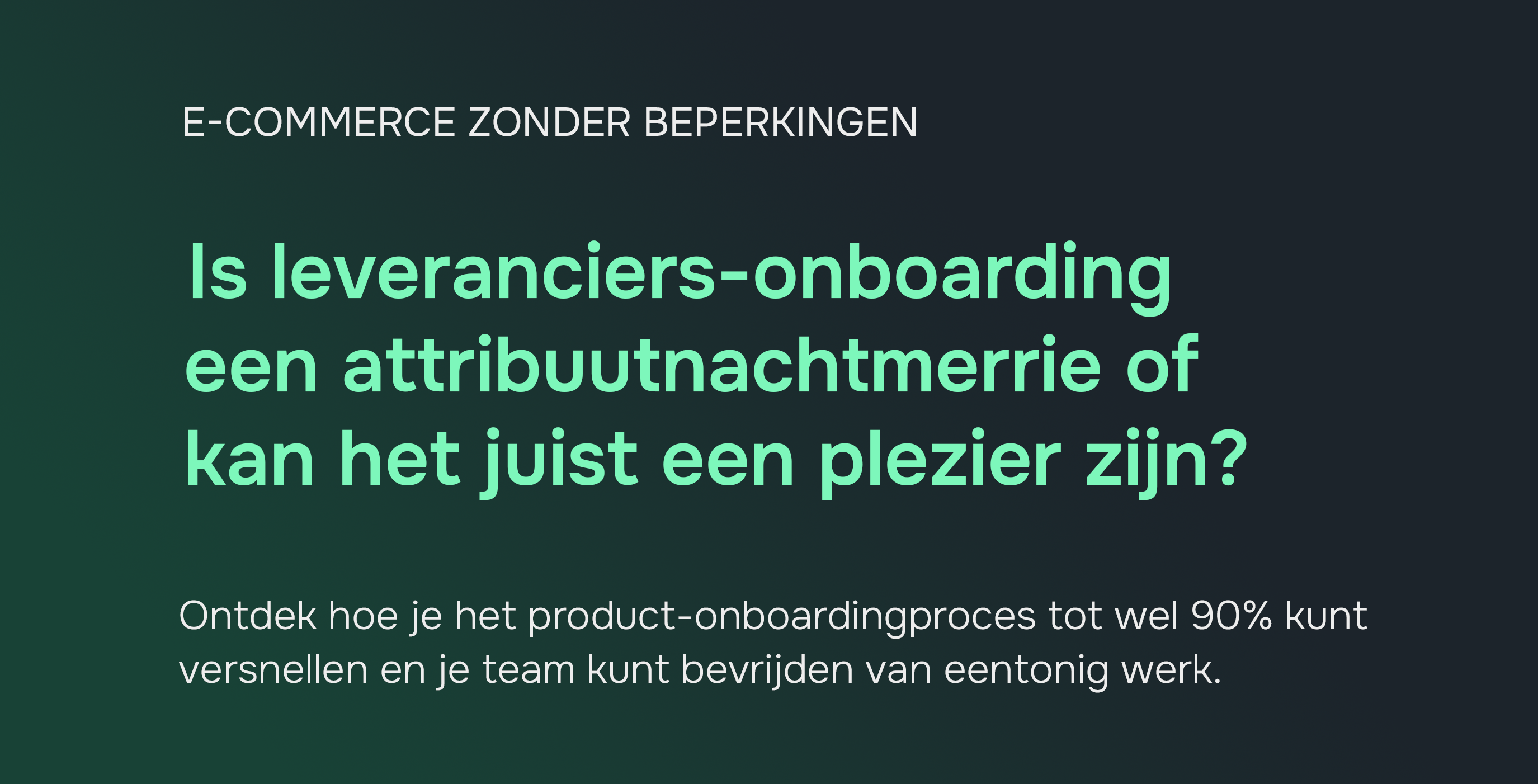 E-commerce zonder beperkingen: automatisering van productintroductie met volledige specificaties